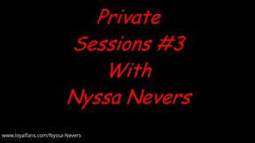 PRIVATE SESSIONS #3