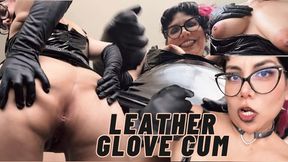 I use my leather gloves to cum