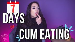 7 Days of Cum Eating