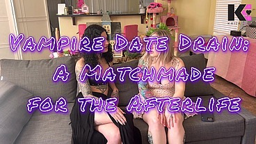 Seductive Vampire Date Drain: A Matchmade for the Afterlife