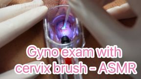 Gyno exam with cervix brush - ASMR