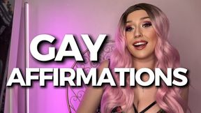 Gay Affirmations - Encouraged Gay