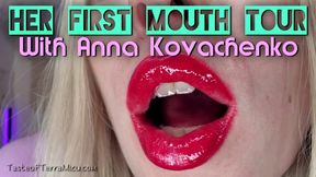 Her First Mouth Tour - Anna Kovachenko - HD 720 MP4