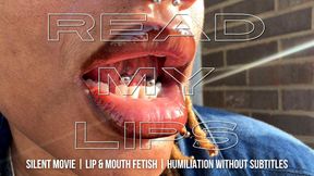 Read My Lips | Silent Movie, Ebony Lip and Mouth Fetish Humiliation without Temptress Mango without subtitles