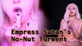 Empress Satan's No-Nut Torment - Slave Training, Tease and Denial 720p wmv