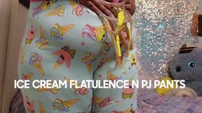 ICE CREAM FLATULENCE N PJ PANTS