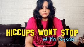 Hiccups Won't Stop - Nyxon - HD 720 MP4