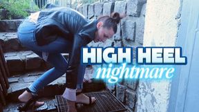 High heel nightmare