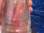 Slow thrust and stroke Clear Fleshlight pilot