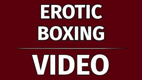 Erotic Boxing - 10/10/2024