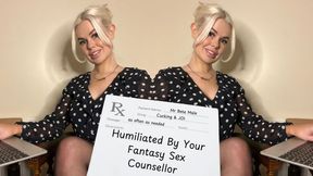 Humiliated By Your Fantasy -Sex Counsellor: JOI Cuckholding Office Domination