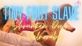 Tiny Foot Slave