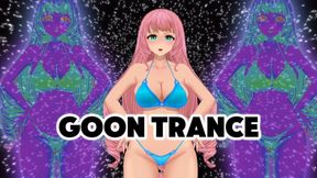 GOON TRANCE