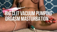 Big Clit Vacuum Pumping Orgasm Masturbation (ES220)