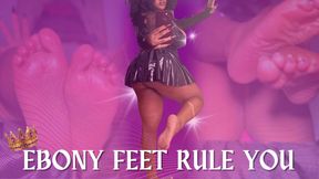 Ebony Feet Rule You