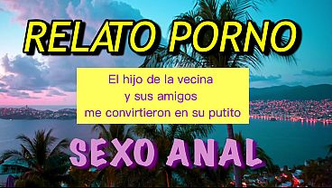 Relato Erotico Porno Sexo Anal