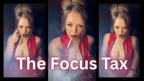 The Focus Tax