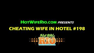 HWR, CHEATING WIFE IN HOTEL #198