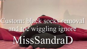 Custom: black socks removal and toe wiggling ignore