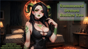 Summoned Demon Bullies You