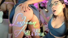 Lesbian Ass (tease & denial)