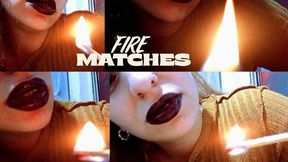 Match Lighting Fetish