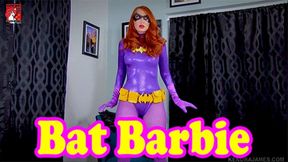 Kendra James: Bat Barbi! HD