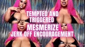 Tempted and Triggered Sensual Jerk Off Encouragement (MP4 Version)