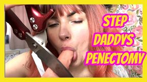 Step-Daddys Penectomy