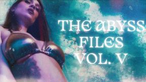 The Abyss Files Vol V