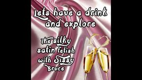 Lets Have a Soda and Explore the Sinky Satin Fetish with Sissy Bruce