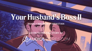 ASMR Audio Porn: Wife Fucks Husband’s Boss at Work – Cuckold Hotwife Fantasy – Erotic Audio Story