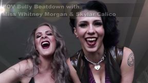 Bullies Whitney Morgan & Skylar Calico Beat You Down