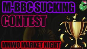 The Monthly BBC Sucking Contest – MNWO Market Night