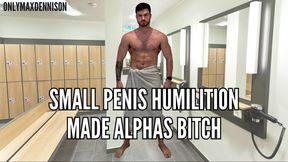 small penis humiliation - made alphas bitch