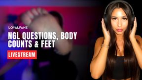 Livestream | 2h 55m | NGL questions, body counts and feet