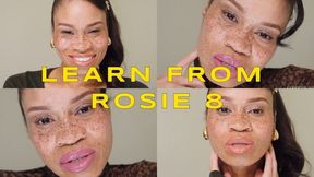 Learn From Rosie 8- Ebony Femdom Goddess Rosie Reed Mental Domination Slave Training- 1080p HD