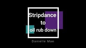 Stripdance to oil lube