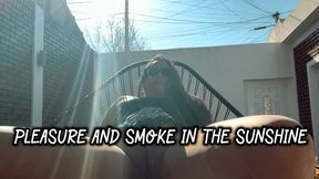 Pleasure and smoke in the sunshine