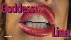 Prostrate Before Your Supreme Goddess Lina's Mouth