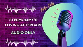 Step-Mommy‘s Loving Aftercare AUDIO ONLY