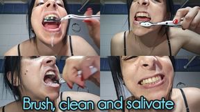 Brushing my teeth + washing + salivating