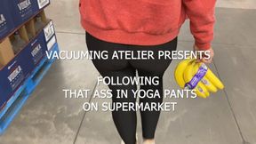 FOLLOWING THAT ASS IN SUPERMARKET