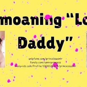 Moaning Love You DADDY ASMR