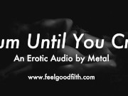 Daddy Drives You Crazy With A Vibrator (Erotic Audio for Women)