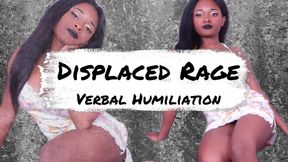 Displaced Rage