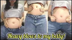 Heavy blows to my belly!