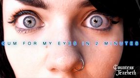 cum for my eyes in 2 minutes.