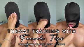 Throat Training with French Tips