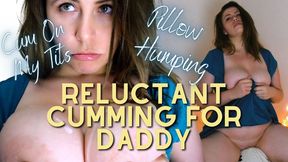 Reluctant Cumming For Step-Daddy